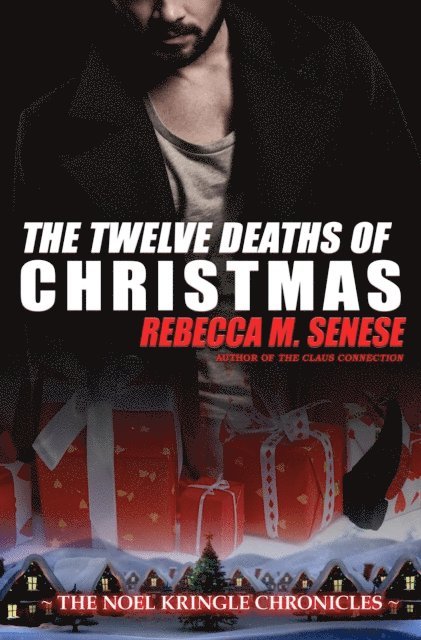 Rebecca M. Senese - Twelve Deaths of Christmas, E-bok