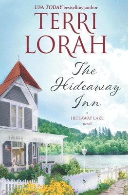 Terri Lorah - Hideaway Inn, Häftad