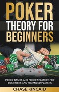 Poker Theory for Beginners