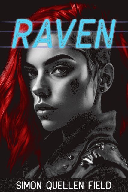 Simon Quellen Field - Raven, E-bok