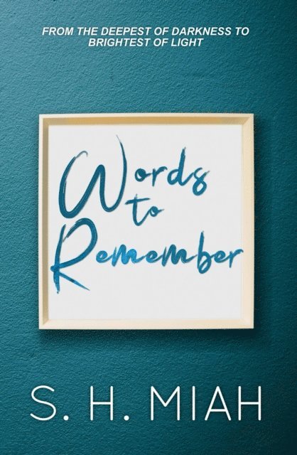 S. H. Miah - Words to Remember, E-bok