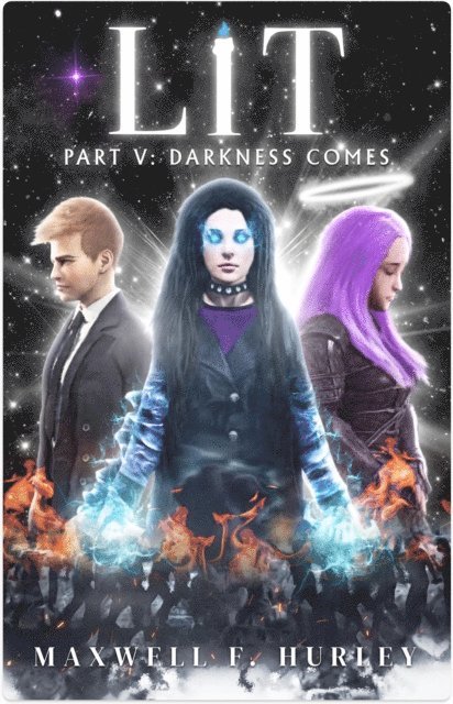 Maxwell F. Hurley - LiT: Part V - Darkness Comes, E-bok