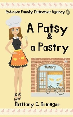 Brittany E Brinegar - Patsy & a Pastry, Häftad