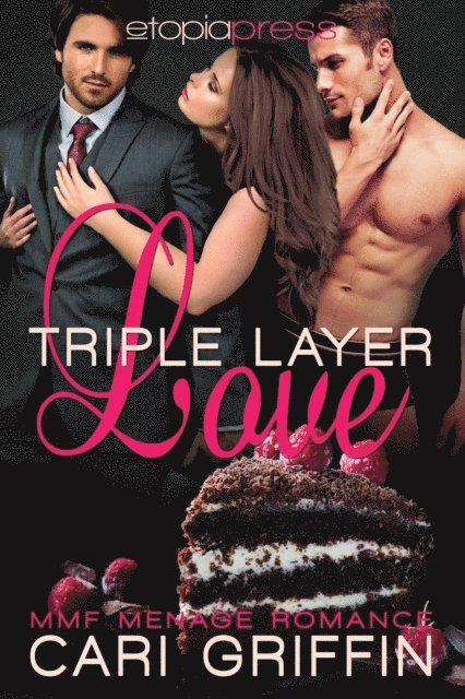 Cari Griffin - Triple Layer Love: MMF Menage Romance, E-bok