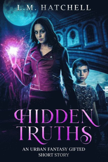 L.M. Hatchell - Hidden Truths, E-bok. Tillgänglighet: Lägg i varukorg