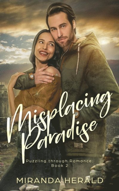 Miranda Herald - Misplacing Paradise, E-bok