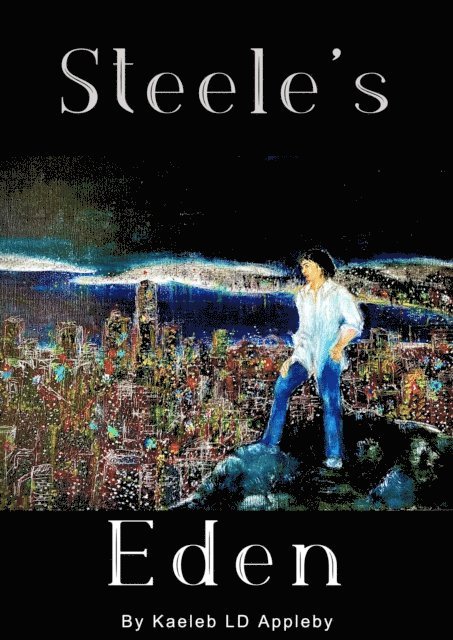 Kaeleb LD Appleby - Steele's Eden, E-bok