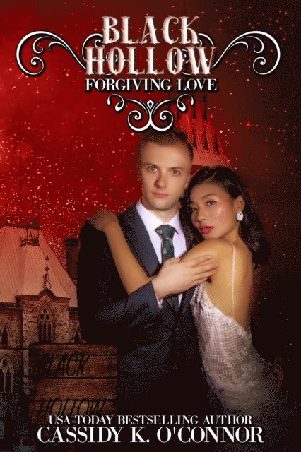 Cassidy K. O'Connor - Forgiving Love, E-bok