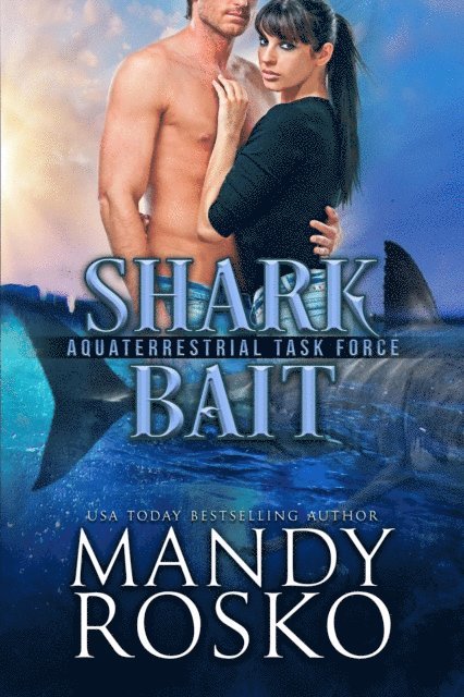 Mandy Rosko - Shark Bait, E-bok