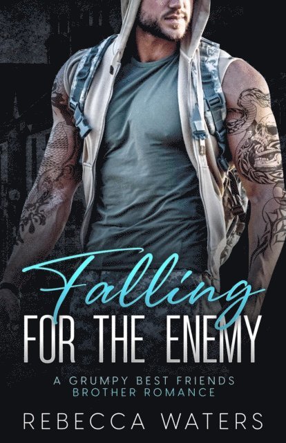 Rebecca Waters - Falling For The Enemy, E-bok