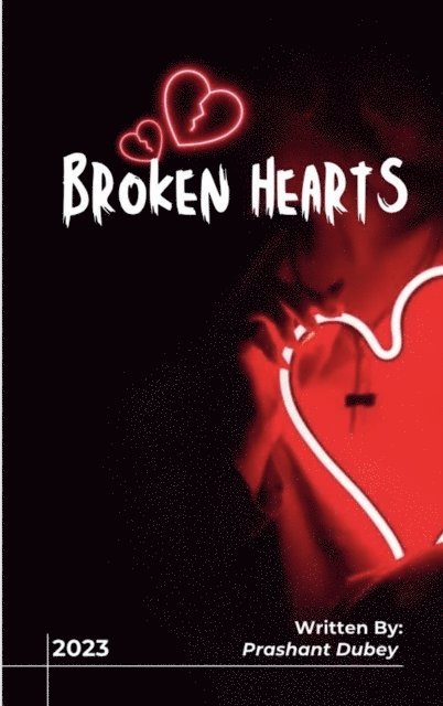 Prashant Dubey - Broken Hearts, E-bok