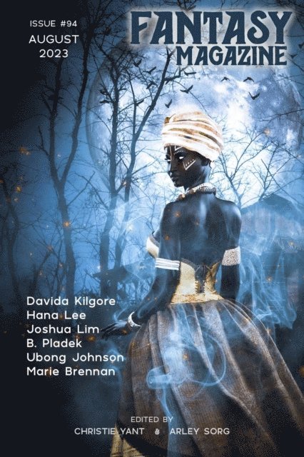 Christie Yant, Arley Sorg - Fantasy Magazine, Issue 94 (August 2023), E-bok