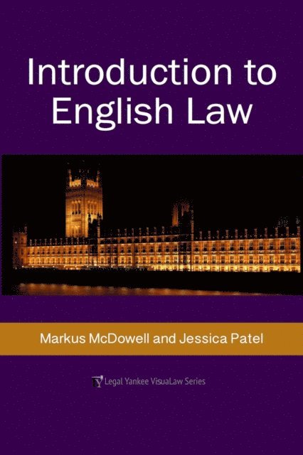 Jessica Patel, Markus McDowell - Introduction to English Law, E-bok