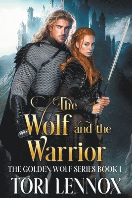 Tori Lennox - Wolf and the Warrior, Häftad