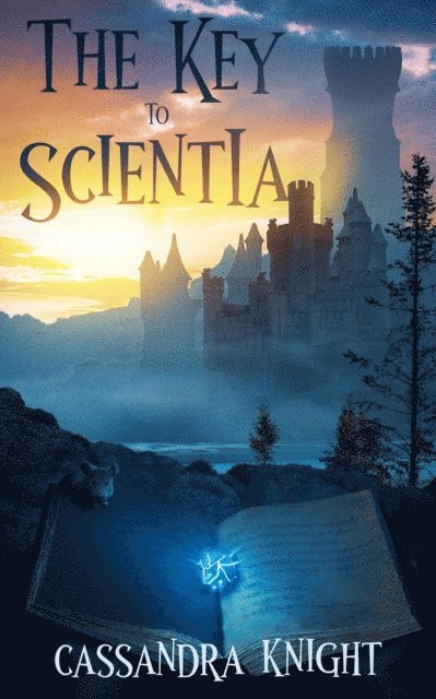 Cassandra Knight - Key to Scientia, E-bok