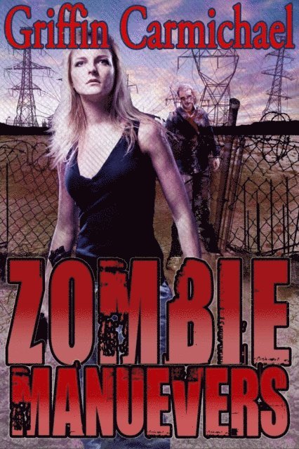 Griffin Carmichael - Zombie Maneuvers, E-bok. Tillgänglighet: Lägg i varukorg
