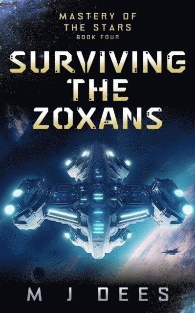 M J Dees - Surviving the Zoxans, E-bok. Tillgänglighet: Lägg i varukorg