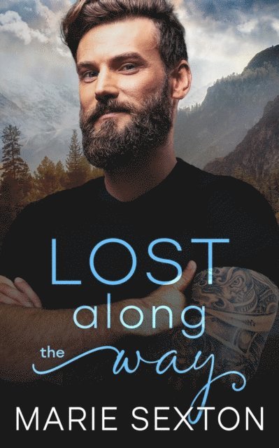 Marie Sexton - Lost Along the Way, E-bok