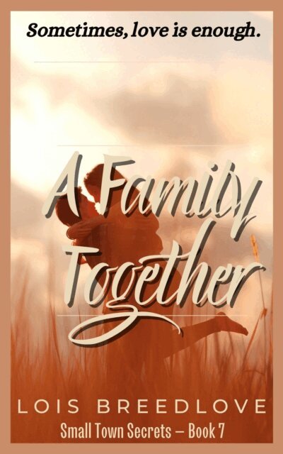 Lois Breedlove - Family Together, E-bok