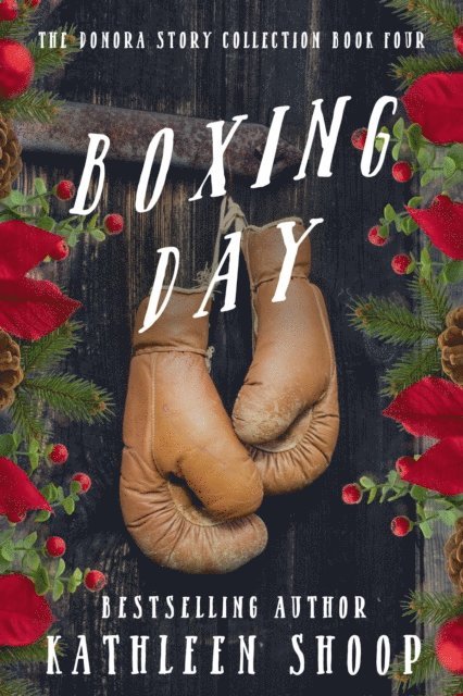 Kathleen Shoop - Boxing Day, E-bok