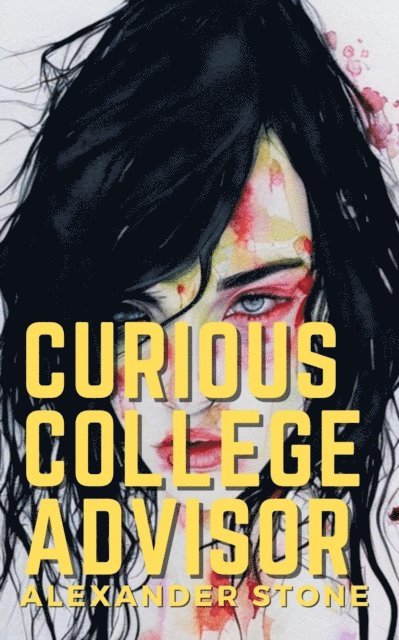Alexander Stone - Curious College Advisor, E-bok