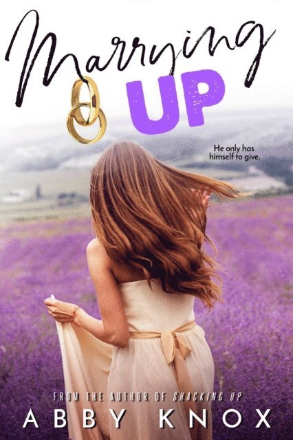 Abby Knox - Marrying Up, E-bok