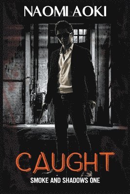 Naomi Aoki - Caught, Häftad. Tillgänglighet: Lägg i varukorg