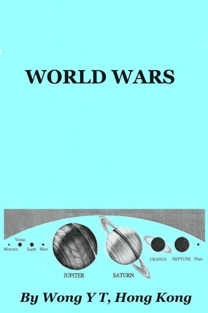 Wong Y T - World Wars, E-bok