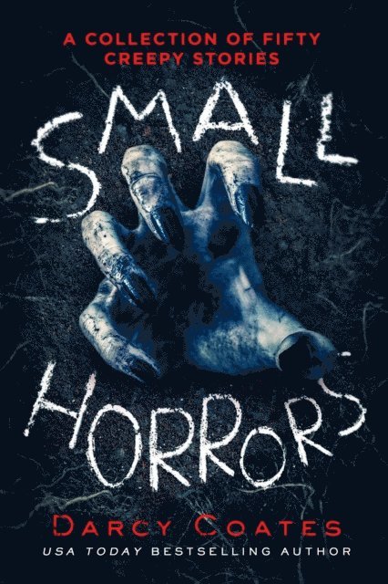 Darcy Coates - Small Horrors, E-bok