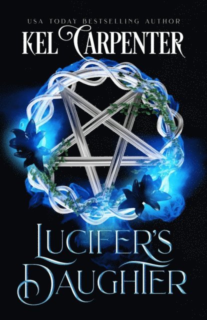 Kel Carpenter - Lucifer's Daughter, E-bok