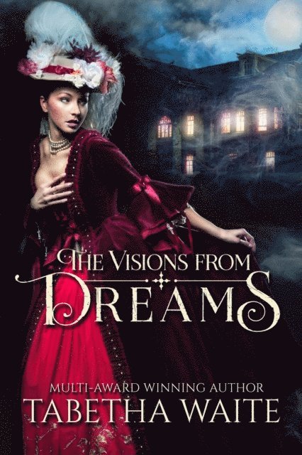 Tabetha Waite - Visions From Dreams, E-bok