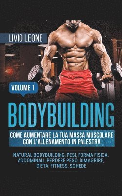 Livio Leone - Bodybuilding, Häftad. Tillgänglighet: Lägg i varukorg