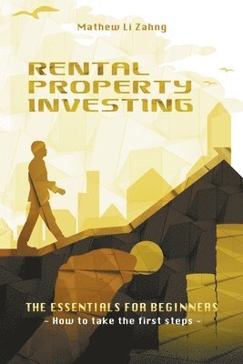 Mathew Li Zahng - Rental Property Investing, Häftad