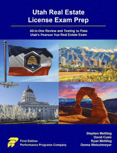 Donna Welschmeyer, Ryan Mettling, David Cusic, Stephen Mettling - Utah Real Estate License Exam Prep: All-in-One Review and Testing to Pass Utah's Pearson Vue Real Estate Exam, E-bok