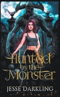 Jesse Darkling - Hunted by the Monster, Häftad