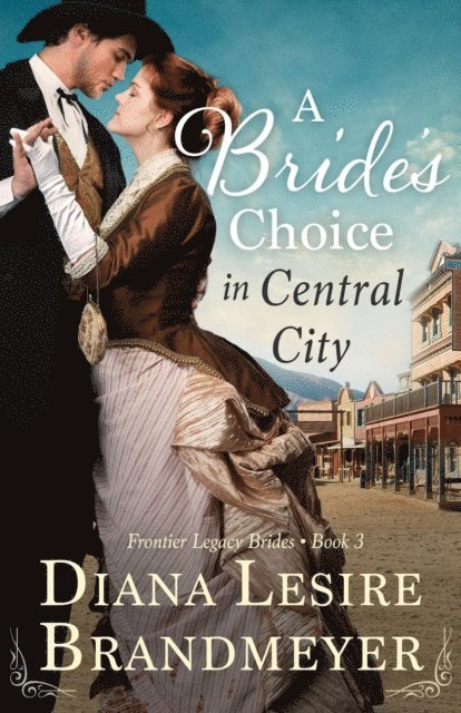 Diana Lesire Brandmeyer - Bride's Choice in Central City, E-bok