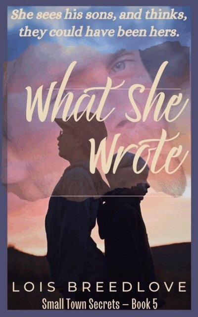Lois Breedlove - What She Wrote, E-bok
