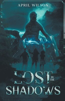 April Wilson - Lost In The Shadows, Häftad