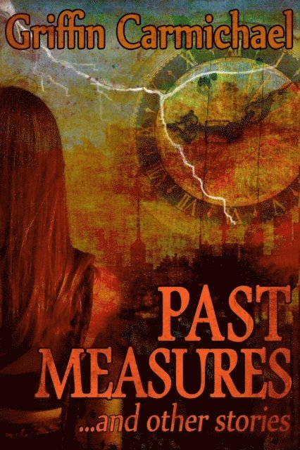 Griffin Carmichael - Past Measures, E-bok. Tillgänglighet: Lägg i varukorg