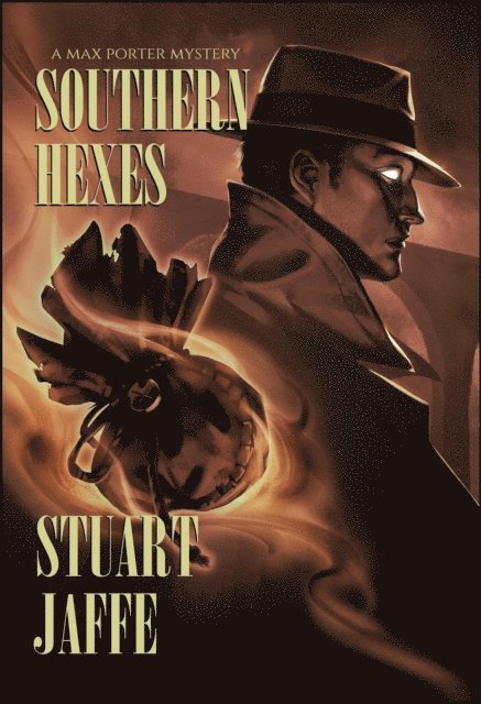 Stuart Jaffe - Southern Hexes, E-bok