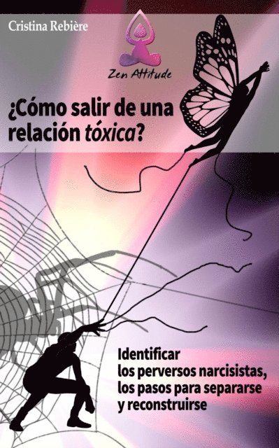 Olivier Rebiere, Cristina Rebiere - Como salir de una relacion toxica, E-bok. Tillgänglighet: Lägg i varukorg
