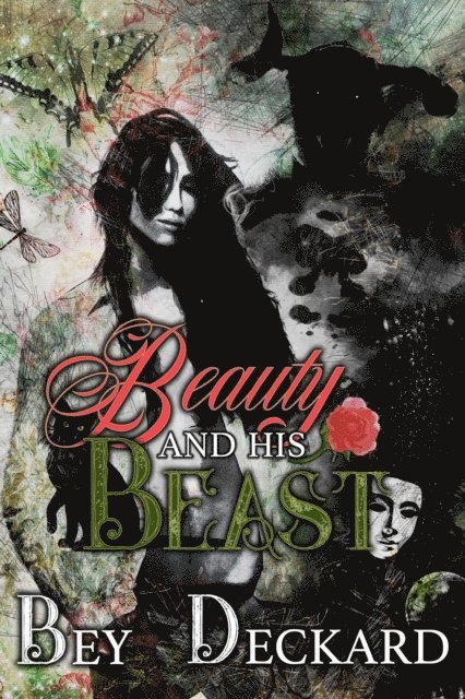 Bey Deckard - Beauty and His Beast, E-bok