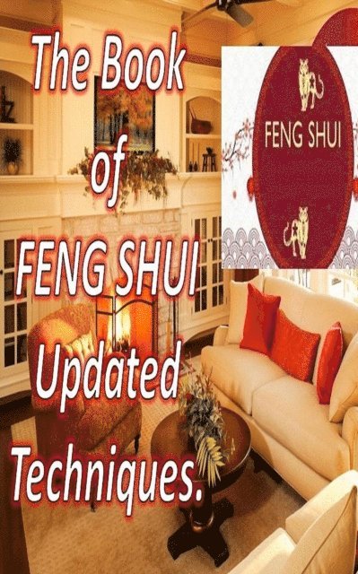 Edwin Pinto - Book of Feng Shui Updated Techniques., E-bok