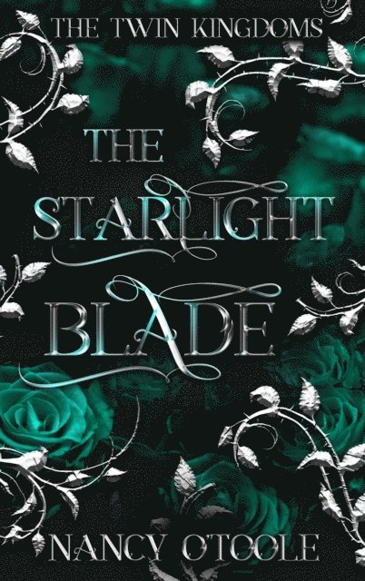 Nancy O'Toole - Starlight Blade: An Allerleirauh Novella, E-bok
