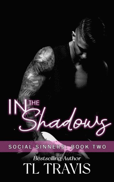TL Travis - Social Sinners 2: In the Shadows, E-bok