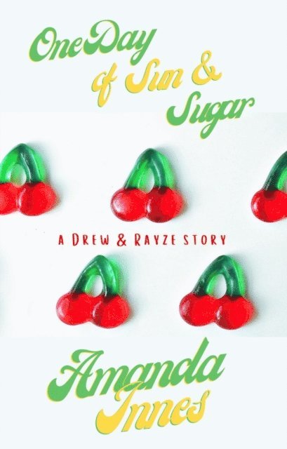 Amanda Innes - One Day of Sun & Sugar, E-bok