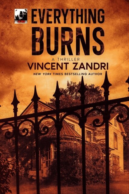 Vincent Zandri - Everything Burns, E-bok