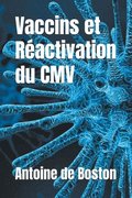 Vaccins et Reactivation du CMV