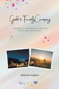 Guide to Family Camping - A Guide to Wonderful Camping Vacation with Family