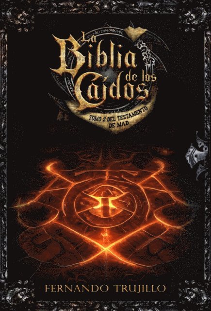 Fernando Trujillo - La Biblia de los Caidos. Tomo 2 del testamento de Mad, E-bok. Tillgänglighet: Lägg i varukorg